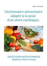 Dictionnaire alimentaire adapté ? la pose d'un stent cardiaque.