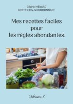 Mes recettes faciles pour les r?gles abondantes.