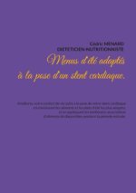 Menus d'été adaptés ? la pose d'un stent cardiaque.