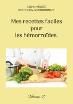 Mes recettes faciles pour les hémorro?des.