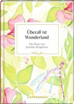 Überall ist Wunderland!