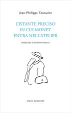 istante preciso in cui Monet entra nell'atelier