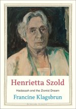 Henrietta Szold – Women and Children First