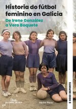 HISTORIA DO FUTBOL FEMININO EN GALICIA DE IRENE GONZALEZ A