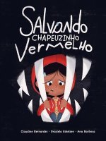 SALVANDO CHAPEUZINHO VERMELHO