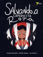 SALVANDO A CAPERUCITA ROJA