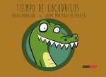 TIEMPO DE COCODRILOS