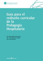 GUIA PARA EL REDISEÑO CURRICULAR DE LA PEDAGOGIA HOSPITALARIA