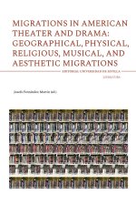 MIGRATIONS IN AMERICAN THEATER AND DRAMA GEOGRAPHICAL, PHYS