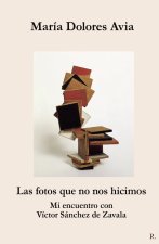 Las fotos que no nos hicimos: