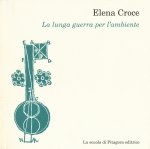 lunga guerra per l'ambiente