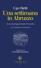 settimana in Abruzzo in un reportage di inizio Novecento