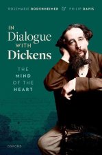 In Dialogue with Dickens The Mind of the Heart (Hardback)