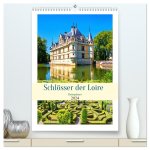 Schlösser der Loire - Reiseplaner (hochwertiger Premium Wandkalender 2024 DIN A2 hoch), Kunstdruck in Hochglanz