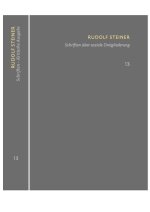 Schriften über soziale Dreigliederung. Die Kernpunkte der sozialen Frage - In Ausführung der Dreigliederung des sozialen Organismus.