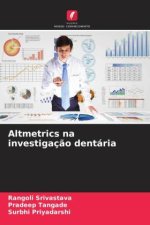 Altmetrics na investigaç?o dentária