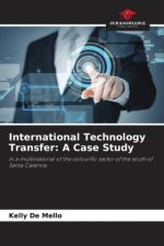 International Technology Transfer: A Case Study