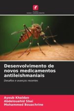Desenvolvimento de novos medicamentos antileishmaniais