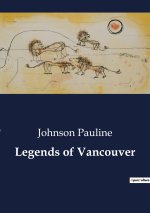 Legends of Vancouver