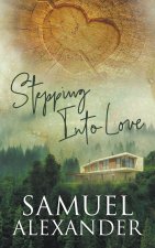 Stepping Into Love