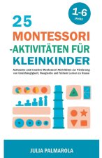 25 Montessori - Aktivitäten für Kleinkinder