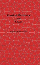 Classical Mechanics and Chaos