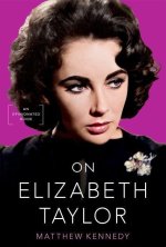 On Elizabeth Taylor An Opinionated Guide (Hardback)