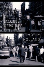 The Traces of Jacques Derrida's Cinema (Hardback)