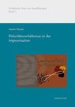 Polaritatsverhaltnisse in der Improvisation: Systematik einer musikalisch-psychologischen Benennung der musiktherapeutischen Improvisation