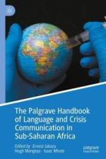 The Palgrave Handbook of Language and Crisis Communication in sub-Saharan Africa