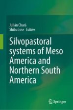 Silvopastoral systems of Meso America and Northern South America