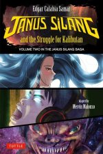 Janus Silang and the Struggle for Kalibutan: Volume 2 in the Janus Silang Saga