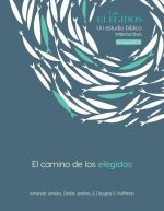 Los Elegidos El Camino de Los Elegidos: Un Estudio Bíblico Interactivo, Temporada 3