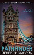 Pathfinder: Thomas Bladen Thriller Book 6