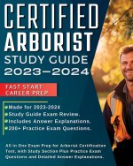 Certified Arborist Study Guide 2023-2024