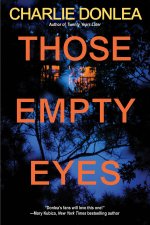 Those Empty Eyes: A Chilling Novel of Suspense with a Shocking Twist