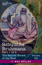 The Satapatha Brahmana, Part I