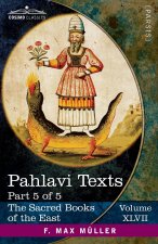 Pahlavi Texts, Part V