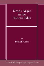 Divine Anger in the Hebrew Bible