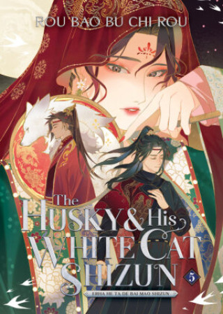 The Husky and His White Cat Shizun: Erha He Ta de Bai Mao Shizun  Vol. 5