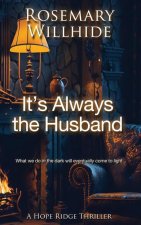 It's Always the Husband