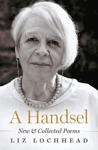 A Handsel: New and Collected Poems