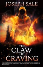 The Claw of Craving: The First Book of Lost Carcosa