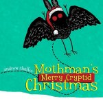 Mothman's Merry Cryptid Christmas