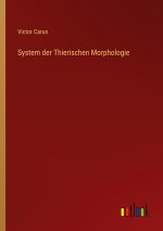 System der Thierischen Morphologie