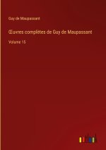 ?uvres compl?tes de Guy de Maupassant