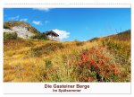 Die Gasteiner Berge Im Spätsommer (Wandkalender 2024 DIN A2 quer), CALVENDO Monatskalender