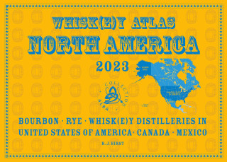 Whiskey Atlas North America 2023