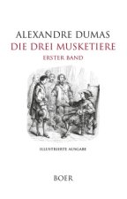 Die drei Musketiere Band 1