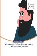 Maimonides? Contribution to the Philosophy of Judaism